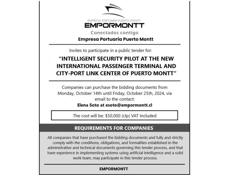 INTELLIGENT SECURITY PILOT AT THE NEW INTERNATIONAL PASSENGER TERMINAL AND CITY-PORT LINK CENTER OF PUERTO MONTT